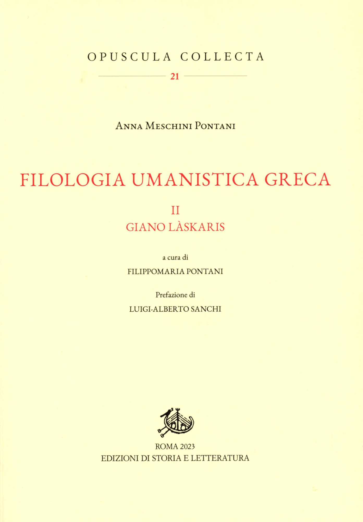 Libri Meschini Pontani Anna - Filologia Umanistica Greca Vol 02 NUOVO SIGILLATO EDIZIONE DEL SUBITO DISPONIBILE