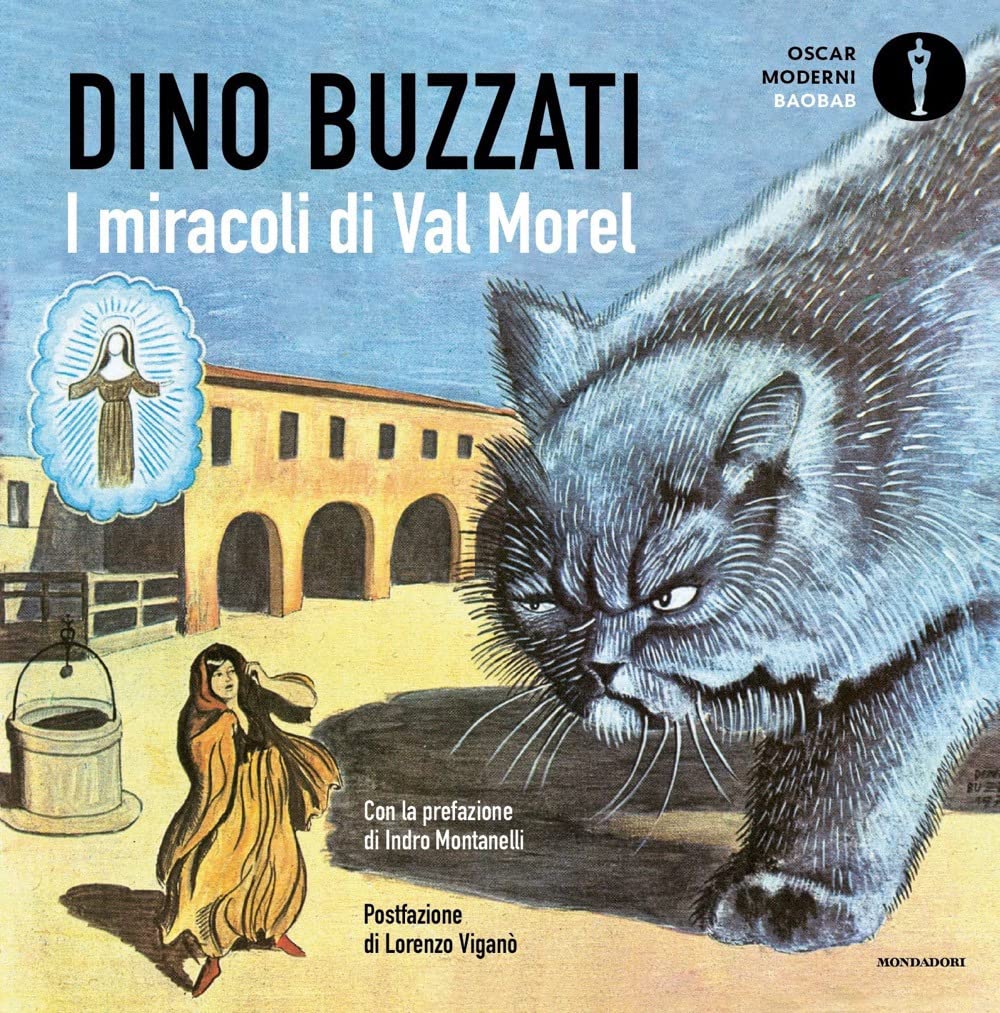 Libri Dino Buzzati - I Miracoli Di Val Morel. Ediz. Illustrata NUOVO SIGILLATO, EDIZIONE DEL 12/12/2022 SUBITO DISPONIBILE