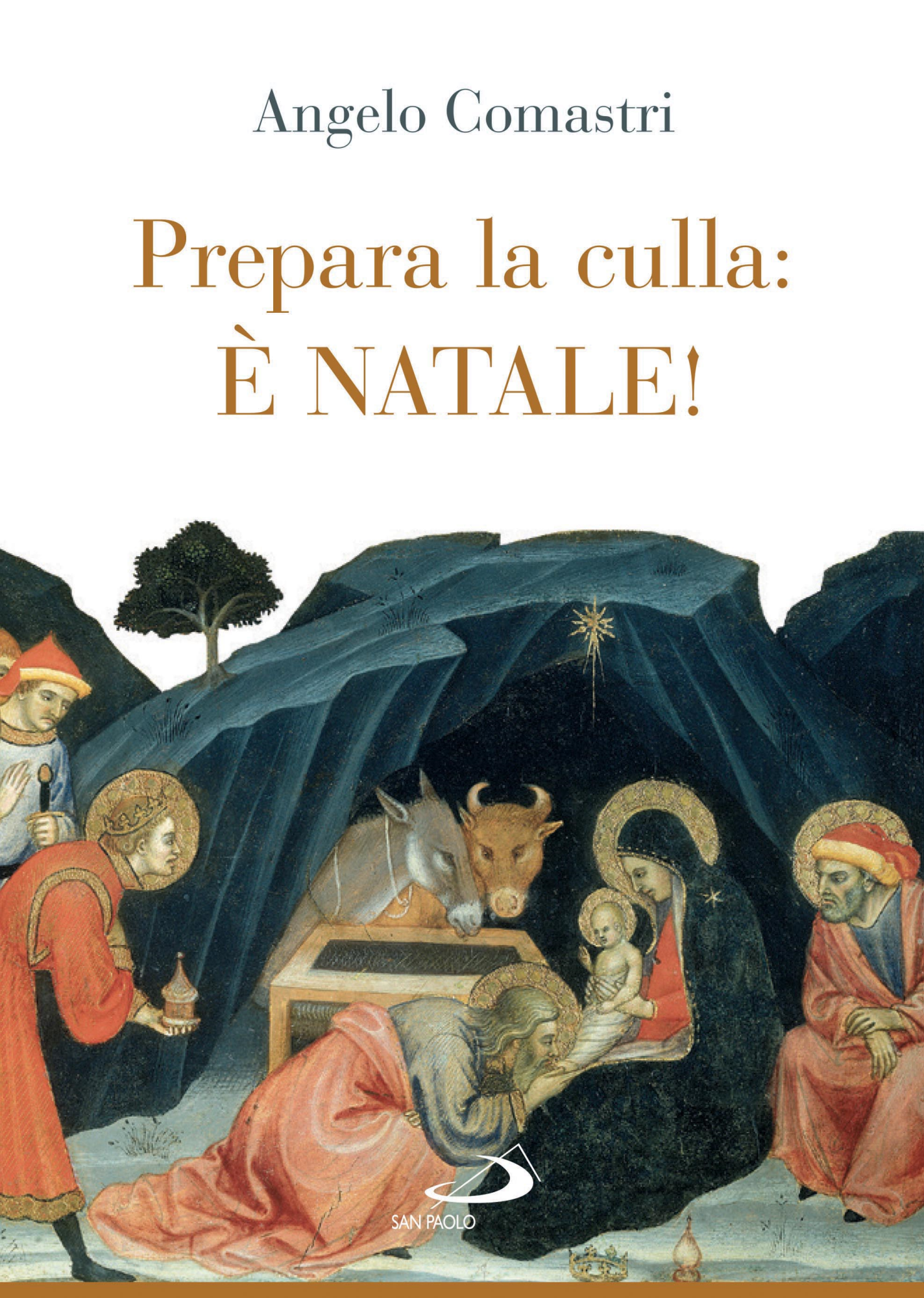 Libri Angelo Comastri - Prepara La Culla: E Natale! Ediz. A Colori NUOVO SIGILLATO, EDIZIONE DEL 11/10/2022 SUBITO DISPONIBILE
