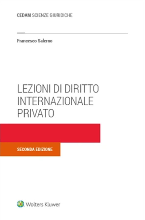 Libri Francesco Salerno - Lezioni Di Diritto Internazionale Privato NUOVO SIGILLATO, EDIZIONE DEL 27/06/2022 SUBITO DISPONIBILE