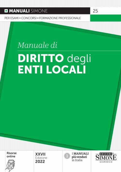 Libri Manuale Di Diritto Degli Enti Locali. Con Espansione Online NUOVO SIGILLATO, EDIZIONE DEL 22/06/2022 SUBITO DISPONIBILE