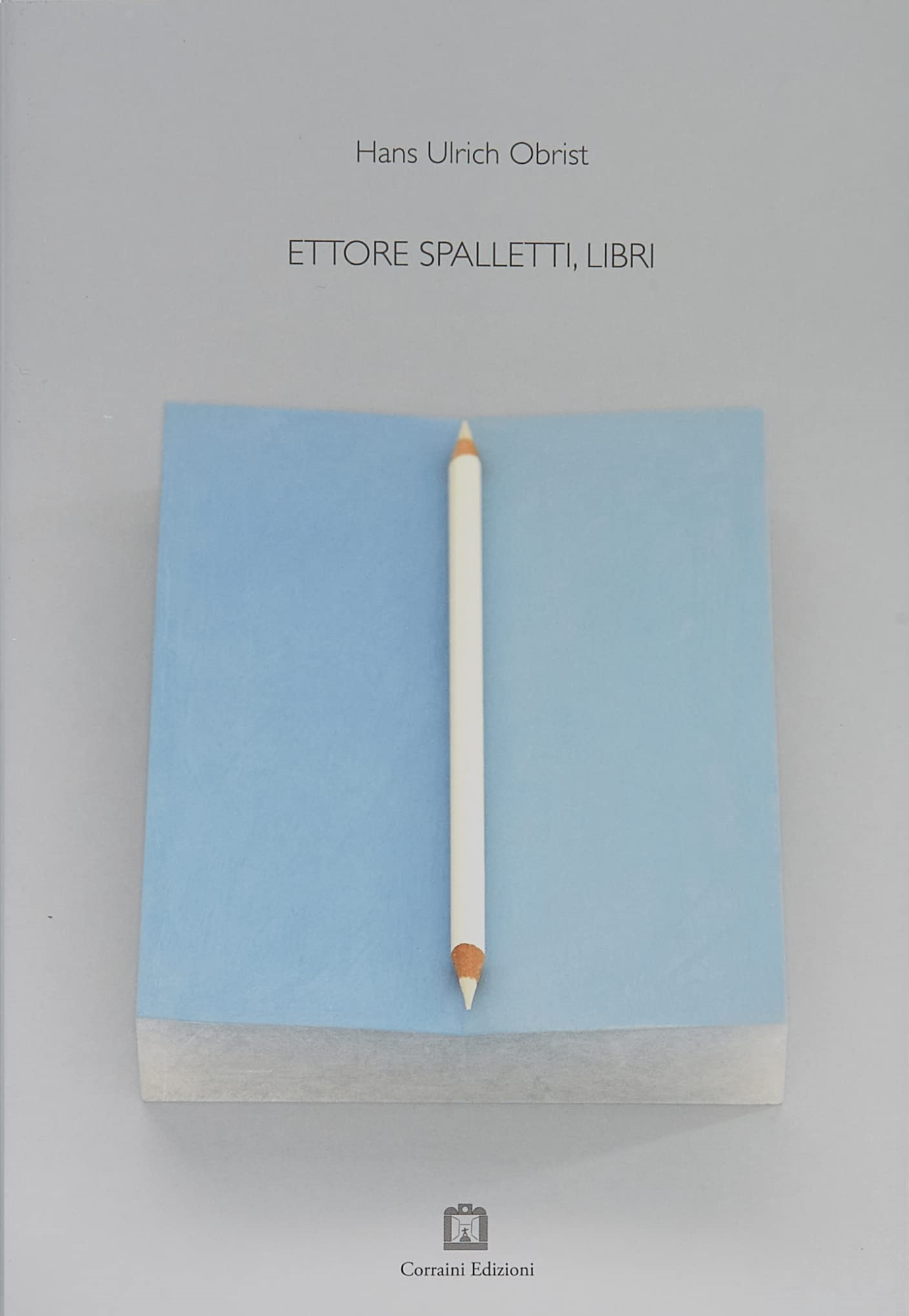 Libri Obrist Hans Ulrich - Ettore Spalletti, Libri. Ediz. Italiana E Inglese NUOVO SIGILLATO SUBITO DISPONIBILE