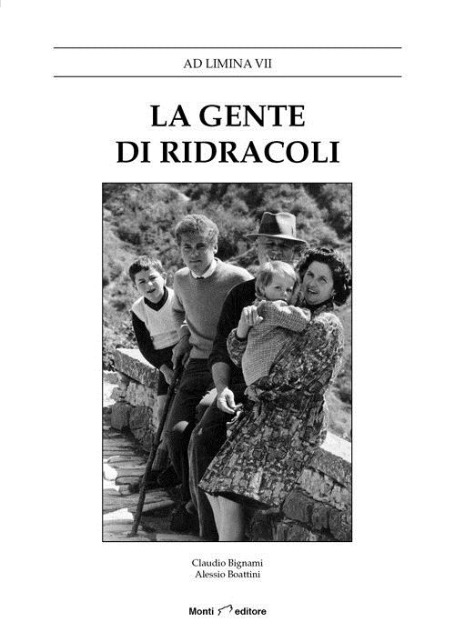Libri Alessio Boattini / Claudio Bignami - La Gente Di Ridracoli NUOVO SIGILLATO, EDIZIONE DEL 01/07/2022 SUBITO DISPONIBILE