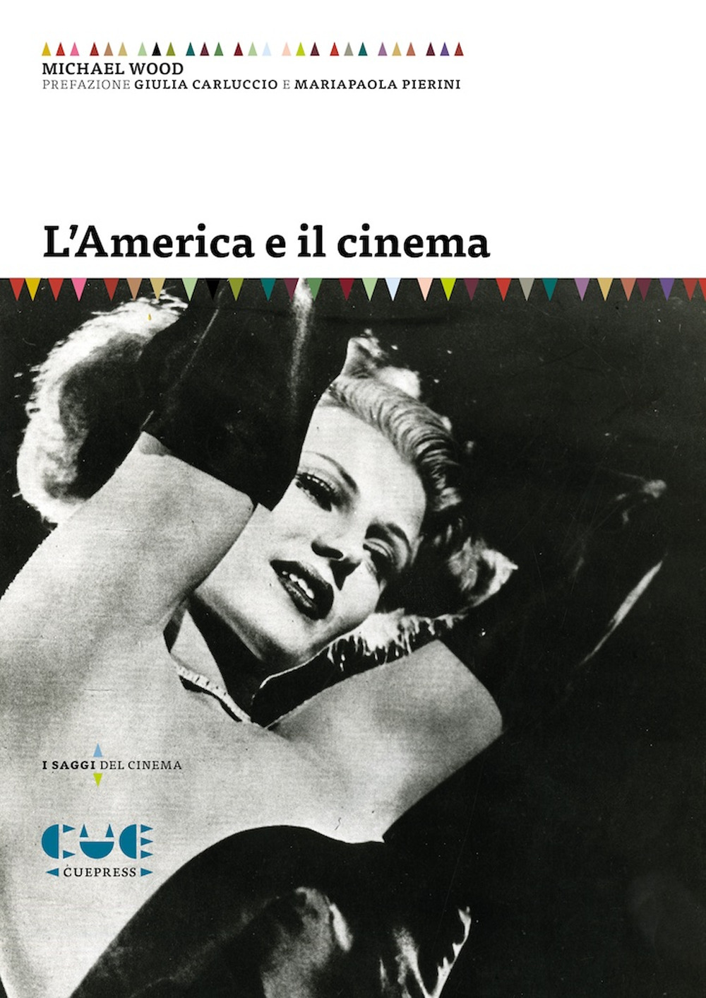 Libri Michael Wood - L America E Il Cinema NUOVO SIGILLATO EDIZIONE DEL SUBITO DISPONIBILE