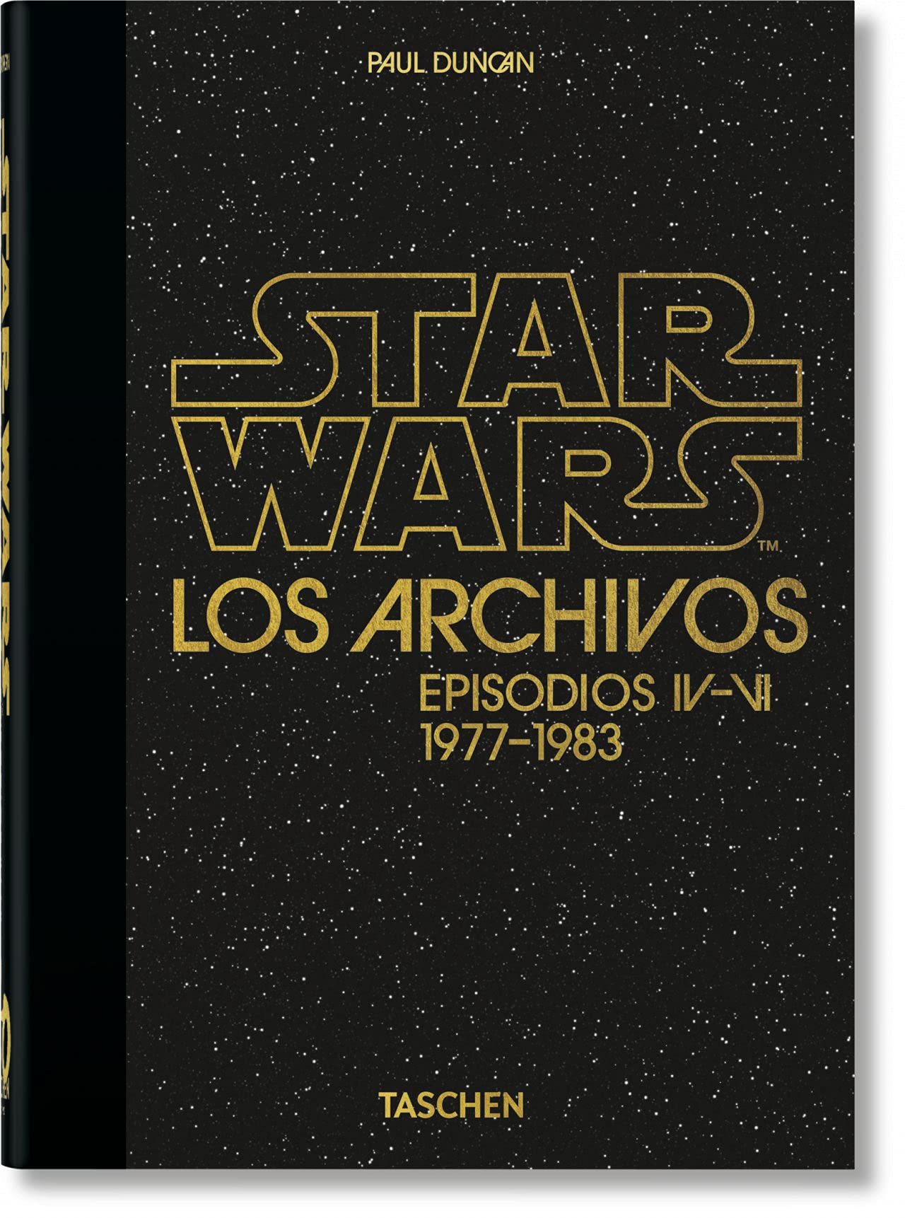 Libri Paul Duncan - Los Archivos De Star Wars. 1977-1983. 40Th Ed. (Spanish Edition) NUOVO SIGILLATO, EDIZIONE DEL 20/10/2022 SUBITO DISPONIBILE