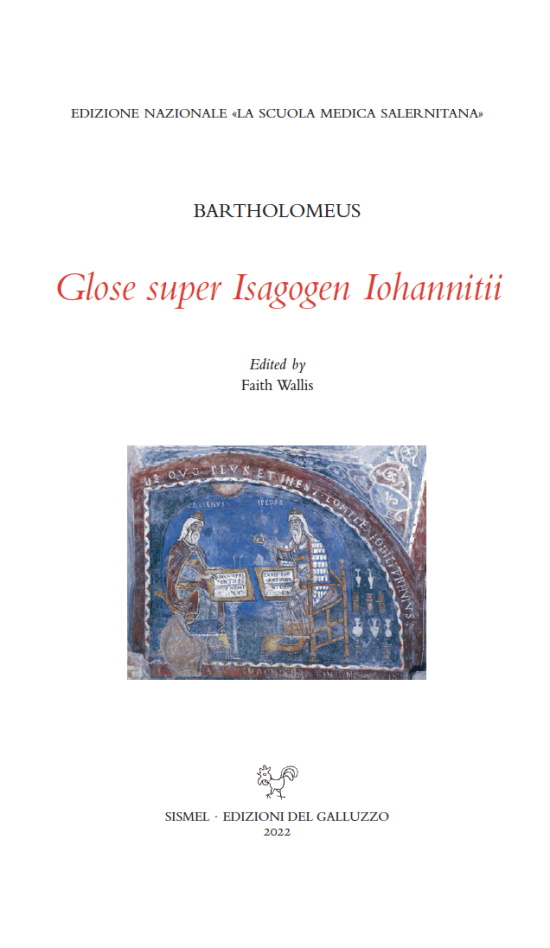 Libri Bartholomeus - Glose Super Isagogen Iohannitii NUOVO SIGILLATO, EDIZIONE DEL 12/07/2022 SUBITO DISPONIBILE