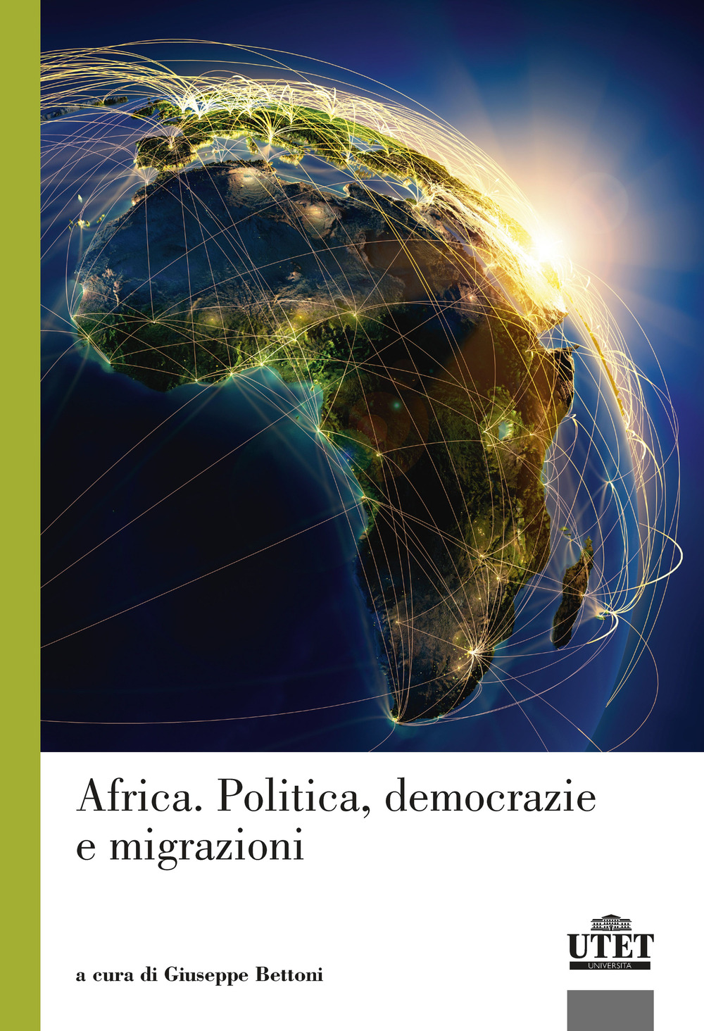 Libri Africa. Politica, Democrazie E Migrazioni NUOVO SIGILLATO, EDIZIONE DEL 08/03/2023 SUBITO DISPONIBILE