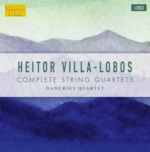 Audio Cd Heitor Villa-Lobos - Complete String Quartets (6 Cd) NUOVO SIGILLATO, EDIZIONE DEL 09/09/2022 SUBITO DISPONIBILE