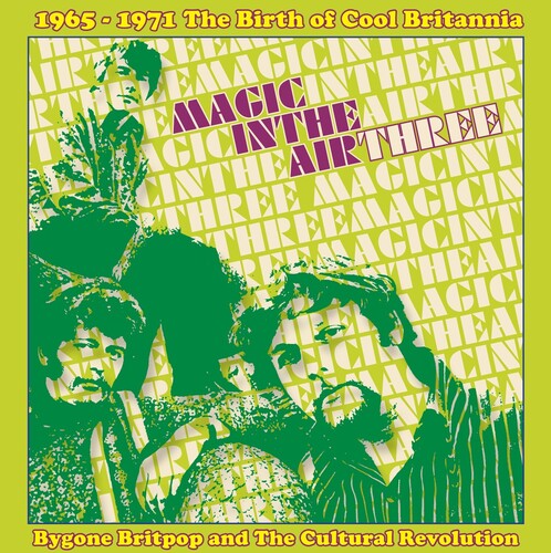 Audio Cd Magic In The Air 3: 1965-1971 The Birth Of Cool Britannia Various 3 Cd NUOVO SIGILLATO EDIZIONE DEL SUBITO DISPONIBILE
