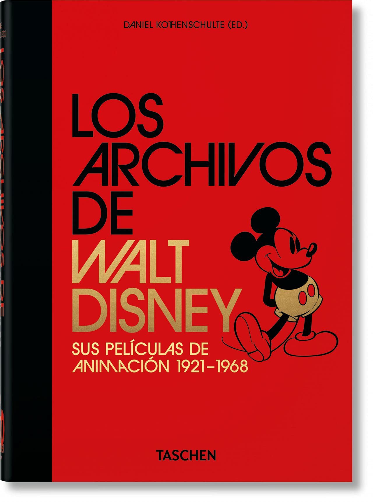 Libri Paul Duncan - Los Archivos De Walt Disney. Sus Peliculas De Animacion 1921-1968 (Spanish Edition) NUOVO SIGILLATO, EDIZIONE DEL 28/01/2023 SUBITO DISPONIBILE