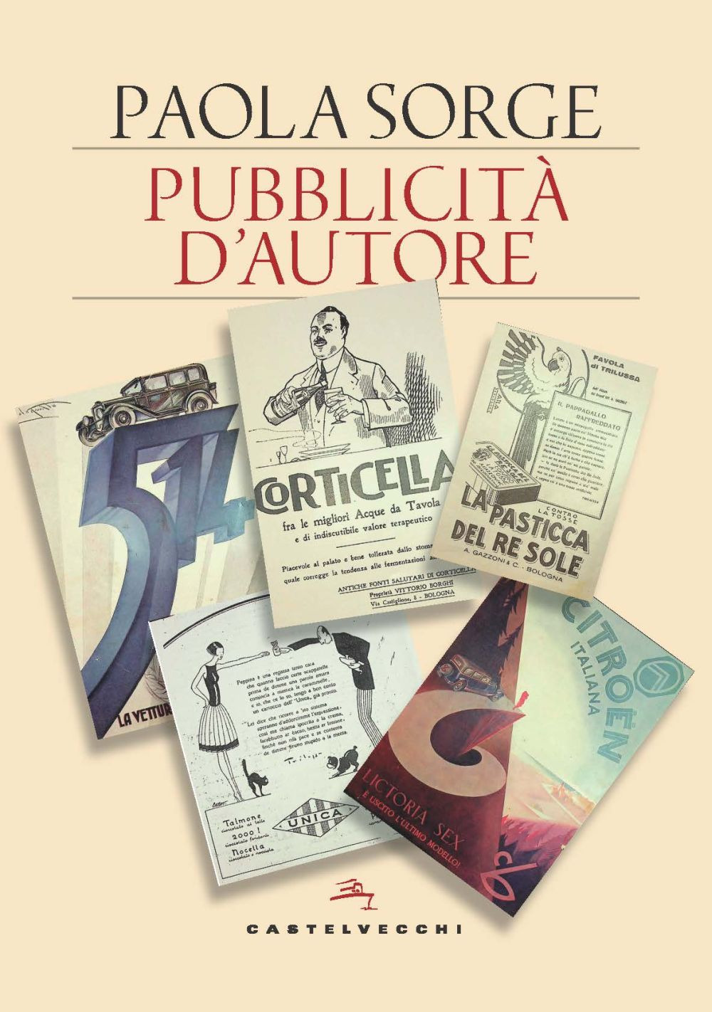 Libri Paola Sorge - Pubblicita D'autore NUOVO SIGILLATO, EDIZIONE DEL 16/12/2022 SUBITO DISPONIBILE
