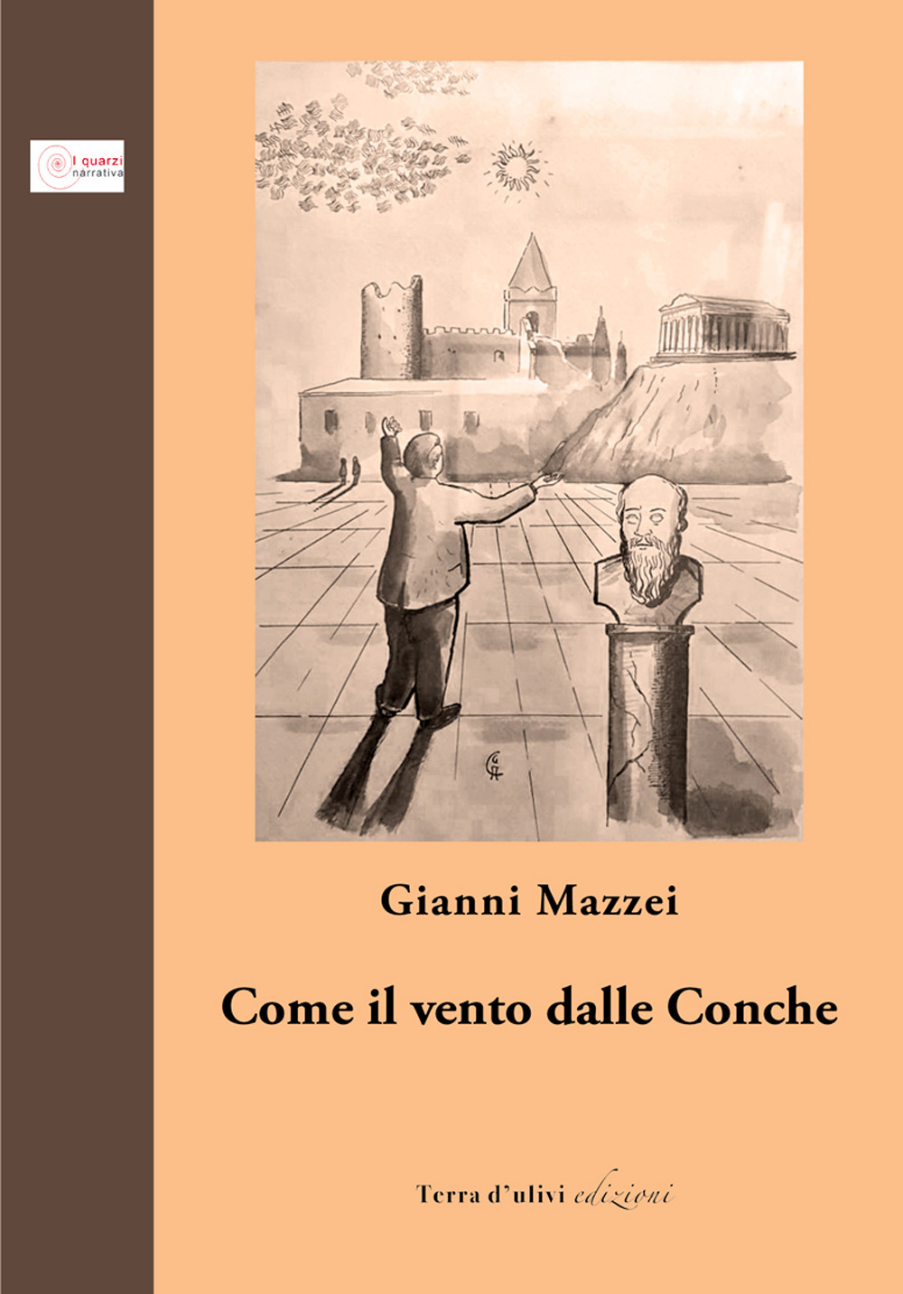 Libri Gianni Mazzei - Come Il Vento Dalle Conche NUOVO SIGILLATO SUBITO DISPONIBILE