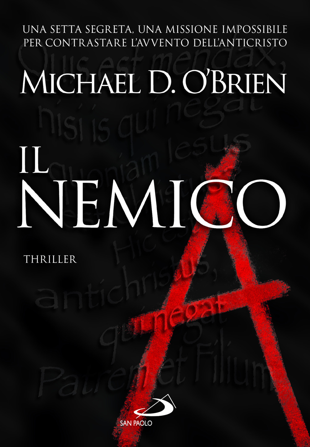 Libri O'Brien Michael D. - Il Nemico NUOVO SIGILLATO, EDIZIONE DEL 15/12/2022 SUBITO DISPONIBILE