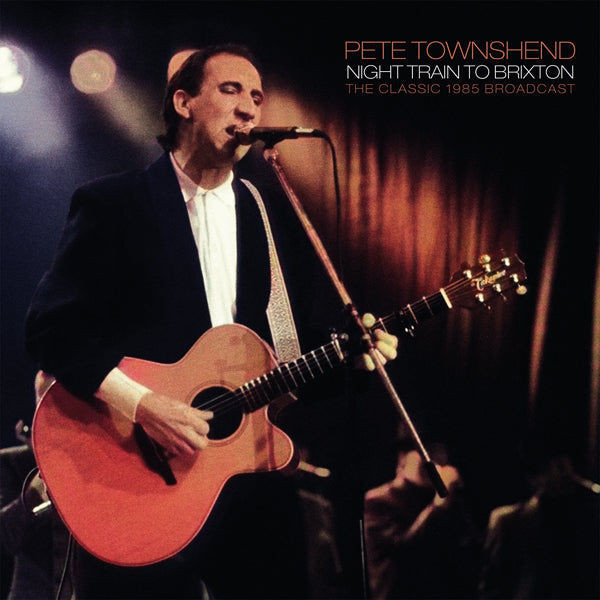 Vinile Pete Townshend - Night Train To Brixton (2 Lp) NUOVO SIGILLATO, EDIZIONE DEL 15/09/2023 SUBITO DISPONIBILE