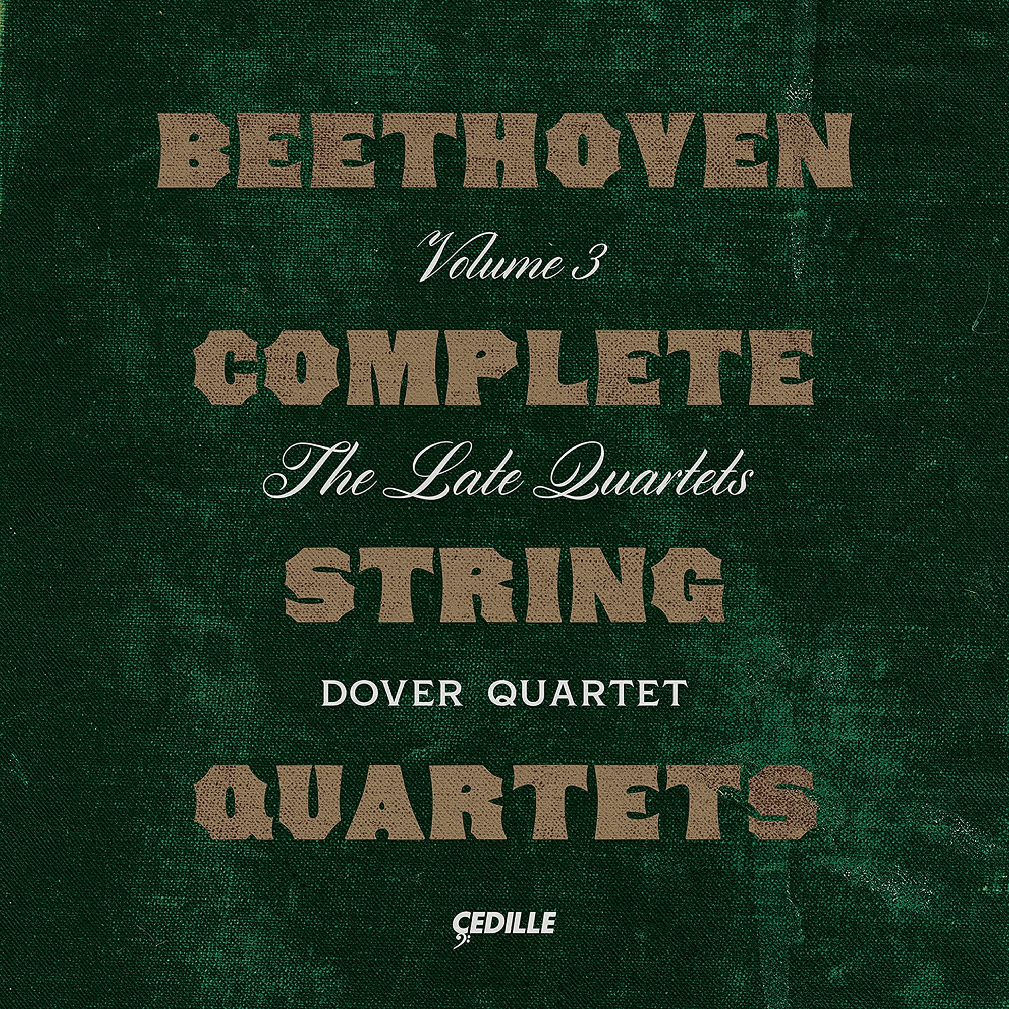 Audio Cd Dover Quartet: Beethoven Complete String Quartets Vol.3 (3 Cd) NUOVO SIGILLATO, EDIZIONE DEL 14/10/2022 SUBITO DISPONIBILE
