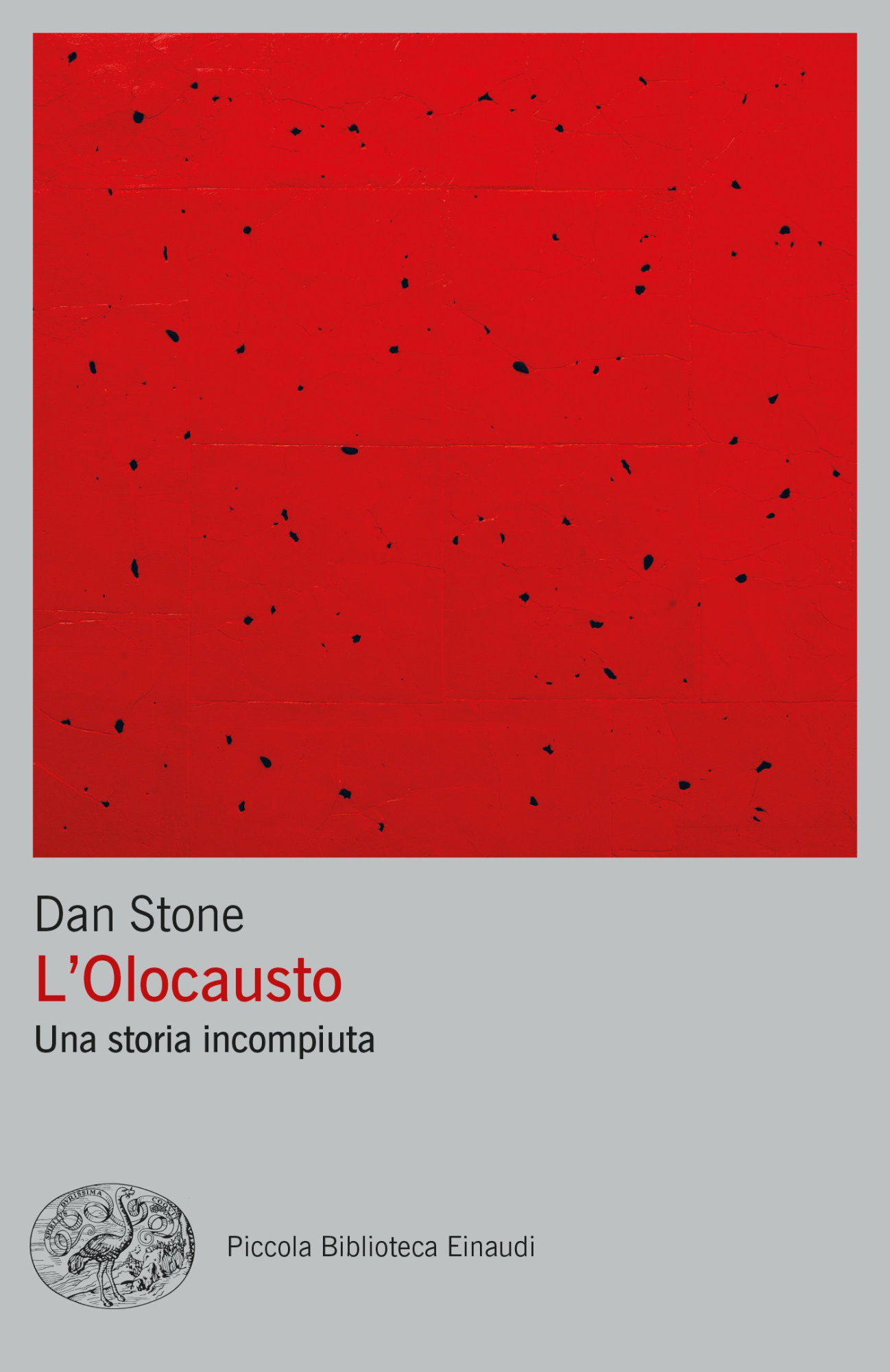 Libri Dan Stone - L' Olocausto. Una Storia Incompiuta NUOVO SIGILLATO, EDIZIONE DEL 28/03/2023 SUBITO DISPONIBILE