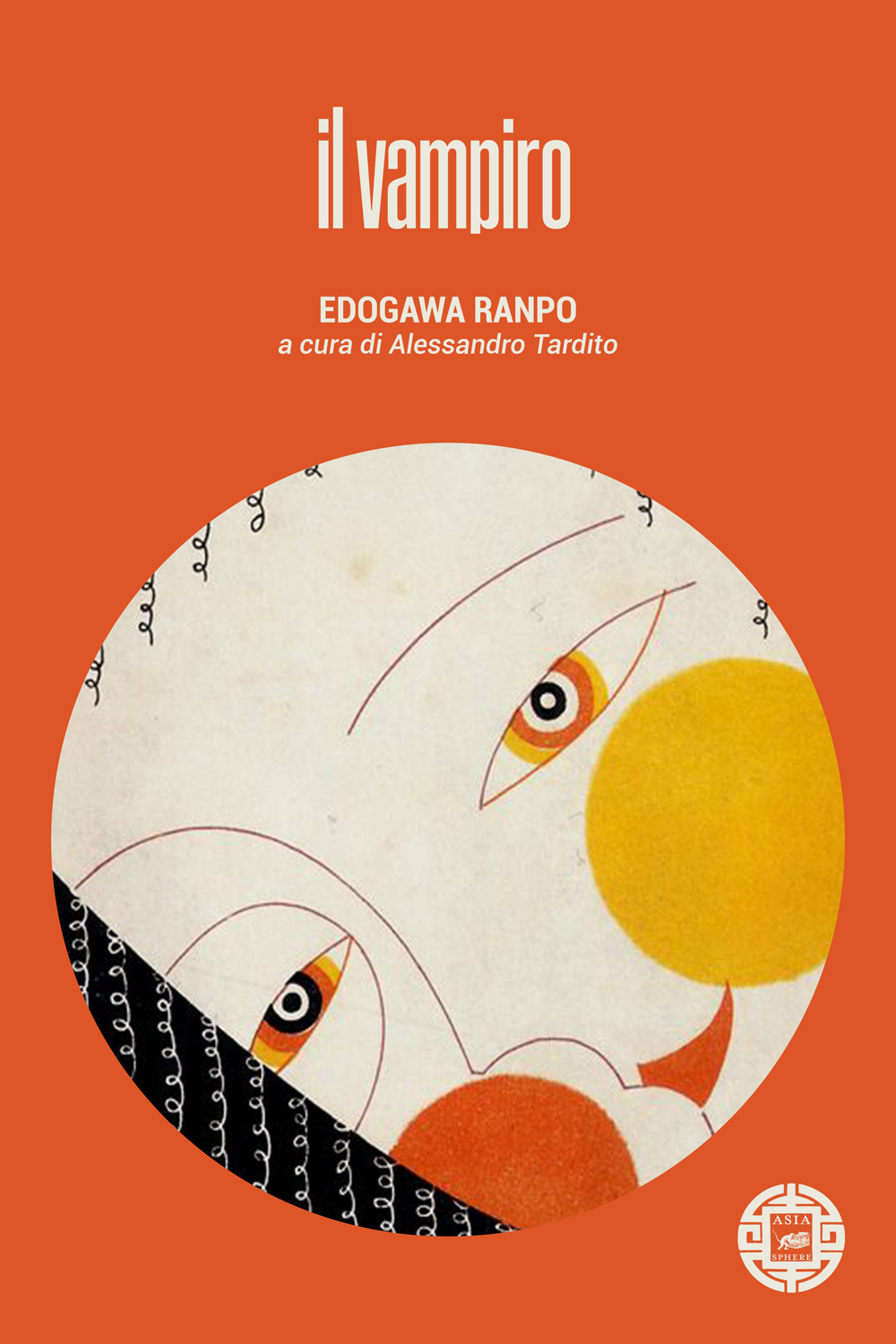 Libri Edogawa Ranpo - Il Vampiro NUOVO SIGILLATO, EDIZIONE DEL 24/03/2023 SUBITO DISPONIBILE