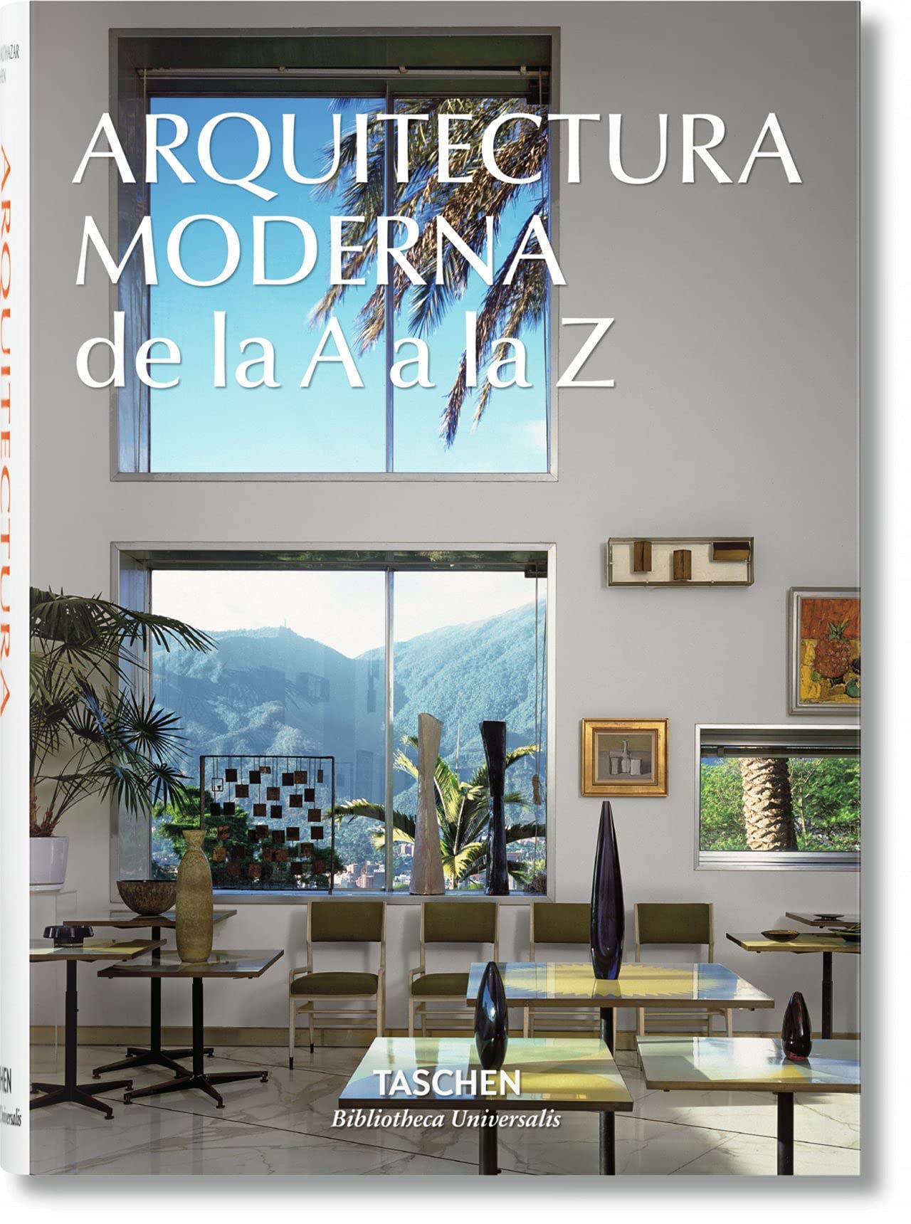 Libri Taschen: Arquitectura Moderna De La A A La Z (Spanish Edition) NUOVO SIGILLATO, EDIZIONE DEL 28/11/2022 SUBITO DISPONIBILE