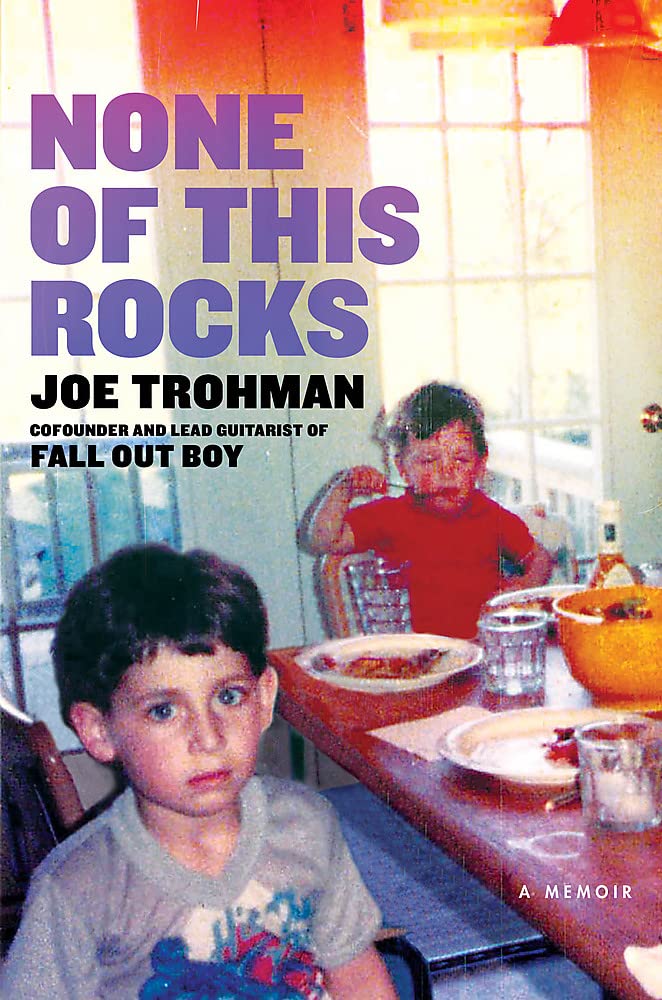 LIbri UK/US Joe Trohman - None Of This Rocks NUOVO SIGILLATO, EDIZIONE DEL 13/09/2022 SUBITO DISPONIBILE