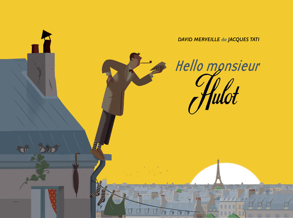 Libri David Merveille - Hello Monsieur Hulot NUOVO SIGILLATO EDIZIONE DEL SUBITO DISPONIBILE