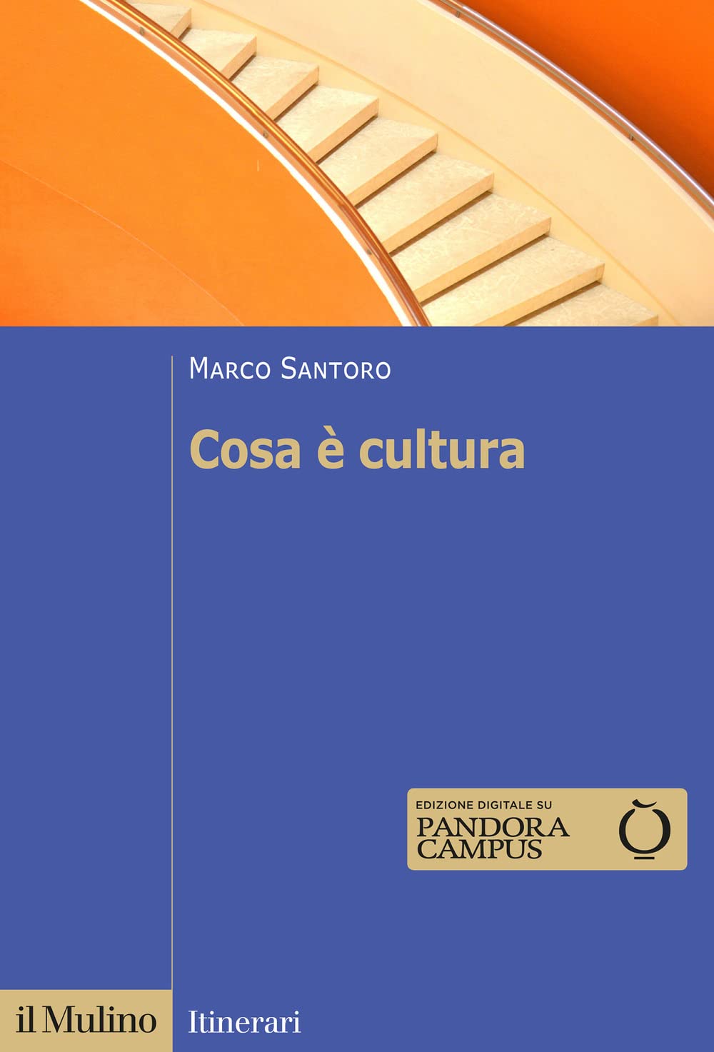 Libri Marco Santoro - Cosa E Cultura NUOVO SIGILLATO, EDIZIONE DEL 03/02/2023 SUBITO DISPONIBILE