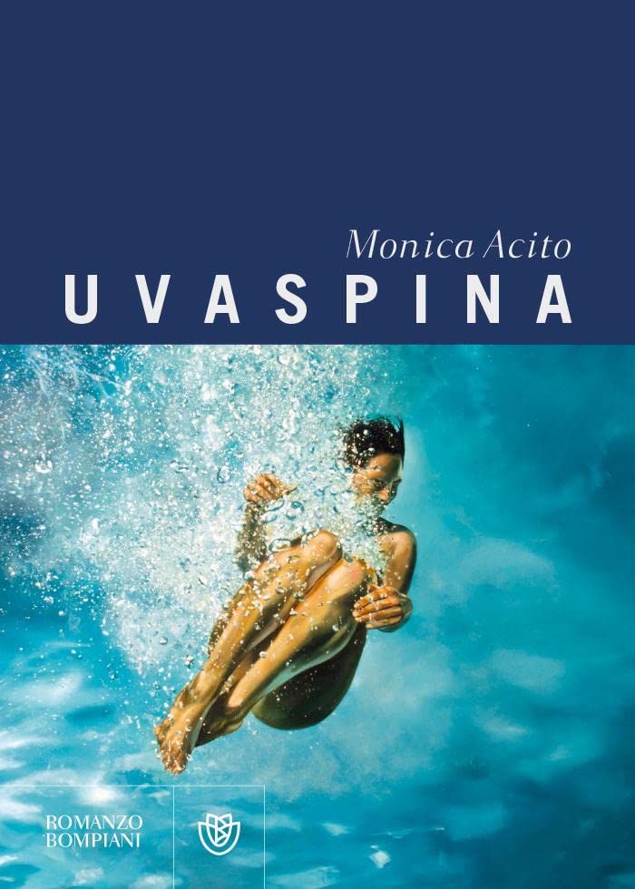 Libri Acito Monica - Uvaspina NUOVO SIGILLATO, EDIZIONE DEL 22/02/2023 SUBITO DISPONIBILE