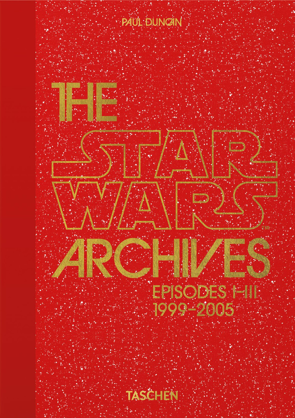 Libri Star Wars Archives. Episodes I-III 1999-2005. 40Th Anniversary (The) (English Edition) NUOVO SIGILLATO, EDIZIONE DEL 15/11/2022 SUBITO DISPONIBILE