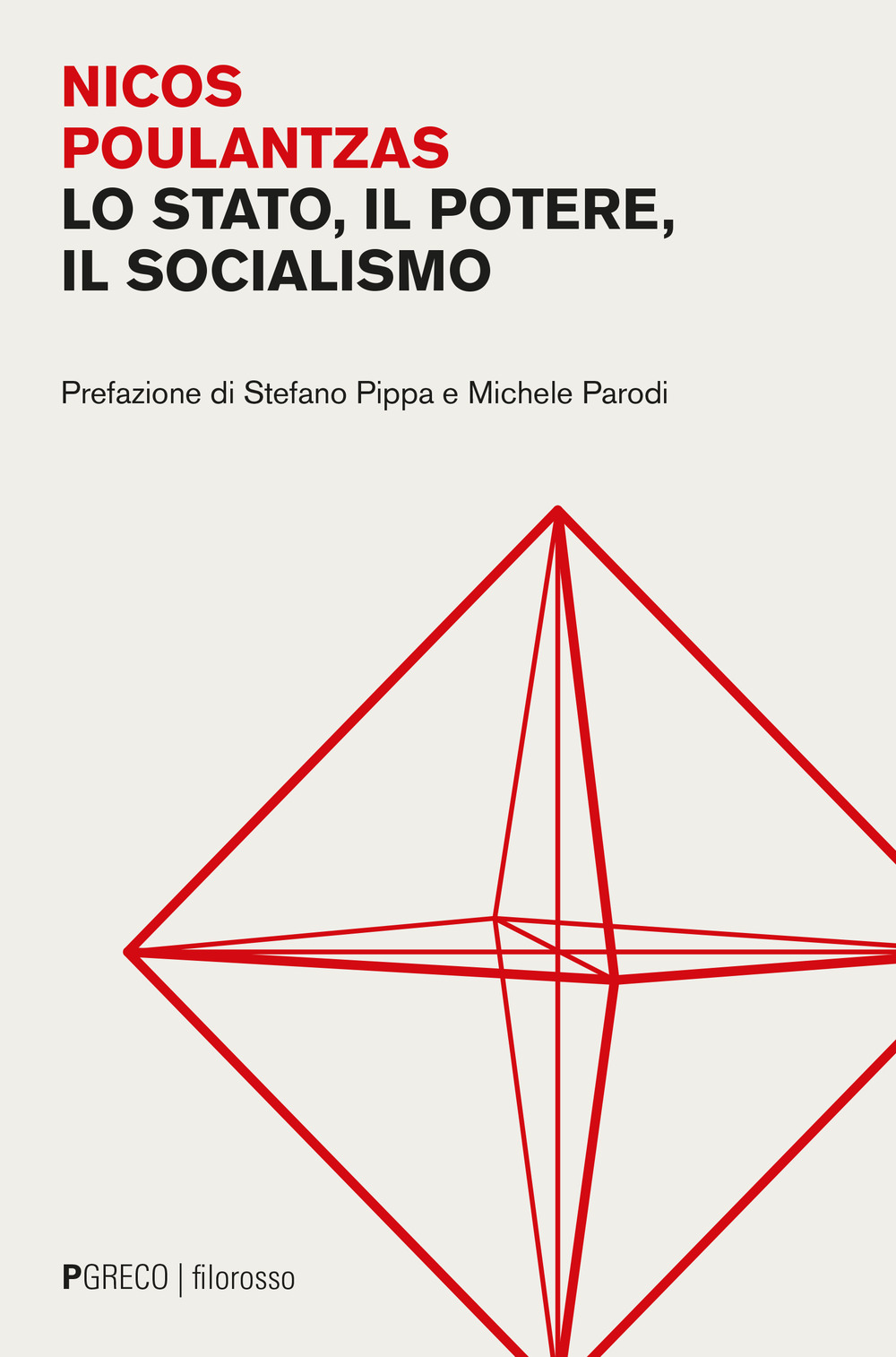 Libri Poulantzas Nicos - Lo Stato, Il Potere, Il Socialismo NUOVO SIGILLATO, EDIZIONE DEL 09/08/2023 SUBITO DISPONIBILE