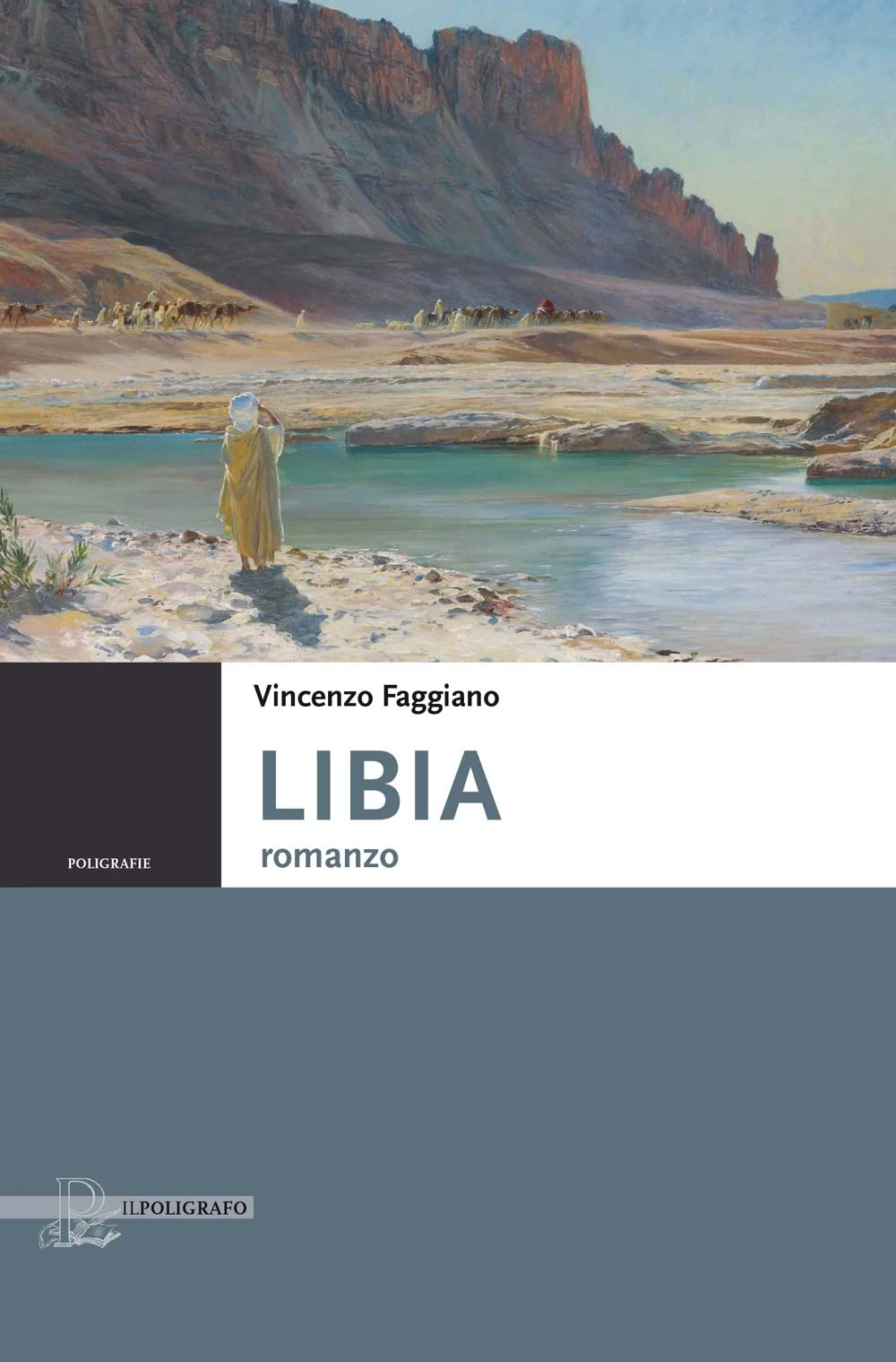 Libri Vincenzo Faggiano - Libia NUOVO SIGILLATO, EDIZIONE DEL 28/09/2022 SUBITO DISPONIBILE