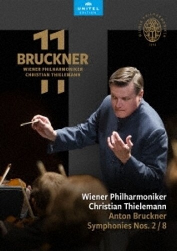 Music Dvd Anton Bruckner - Bruckner 11, Vol.3 - Symphonies Nos. 2/8 (2 Dvd) NUOVO SIGILLATO, EDIZIONE DEL 20/10/2022 SUBITO DISPONIBILE