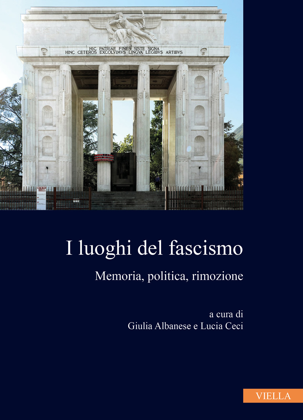 Libri Luoghi Del Fascismo. Memoria, Politica, Rimozione (I) NUOVO SIGILLATO, EDIZIONE DEL 16/11/2022 SUBITO DISPONIBILE