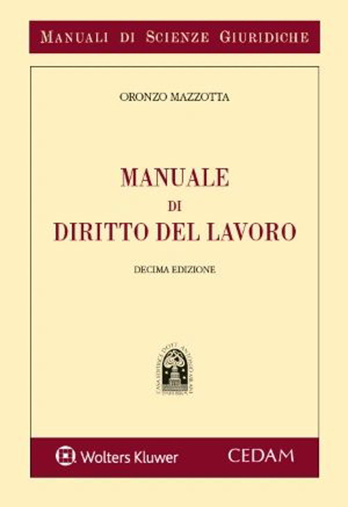 Libri Oronzo Mazzotta - Manuale Di Diritto Del Lavoro NUOVO SIGILLATO, EDIZIONE DEL 03/10/2022 SUBITO DISPONIBILE