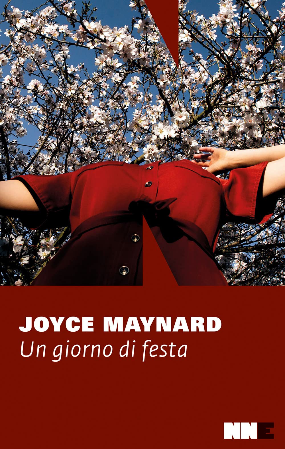 Libri Joyce Maynard - Un Giorno Di Festa NUOVO SIGILLATO, EDIZIONE DEL 20/01/2023 SUBITO DISPONIBILE
