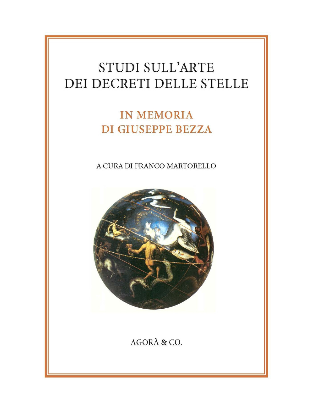 Libri Studi Sull'arte Dei Decreti Delle Stelle. In Memoria Di Giuseppe Bezza NUOVO SIGILLATO, EDIZIONE DEL 10/10/2022 SUBITO DISPONIBILE