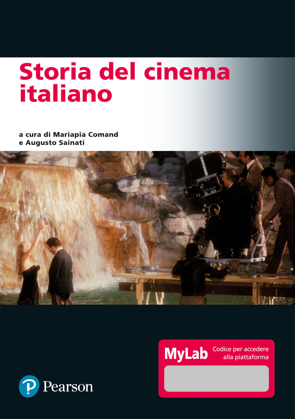 Libri Storia Del Cinema Italiano. Ediz. Mylab. Con Espansione Online NUOVO SIGILLATO, EDIZIONE DEL 06/10/2022 SUBITO DISPONIBILE