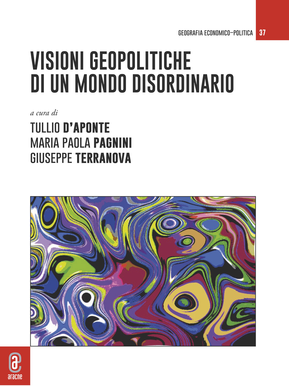 Libri Visioni Geopolitiche Di Un Mondo Disordinario NUOVO SIGILLATO, EDIZIONE DEL 30/09/2022 SUBITO DISPONIBILE