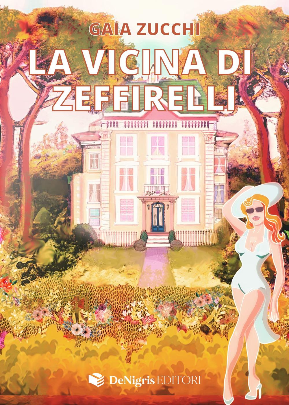 Libri Zucchi Gaia - La Vicina Di Zeffirelli NUOVO SIGILLATO, EDIZIONE DEL 14/02/2023 SUBITO DISPONIBILE