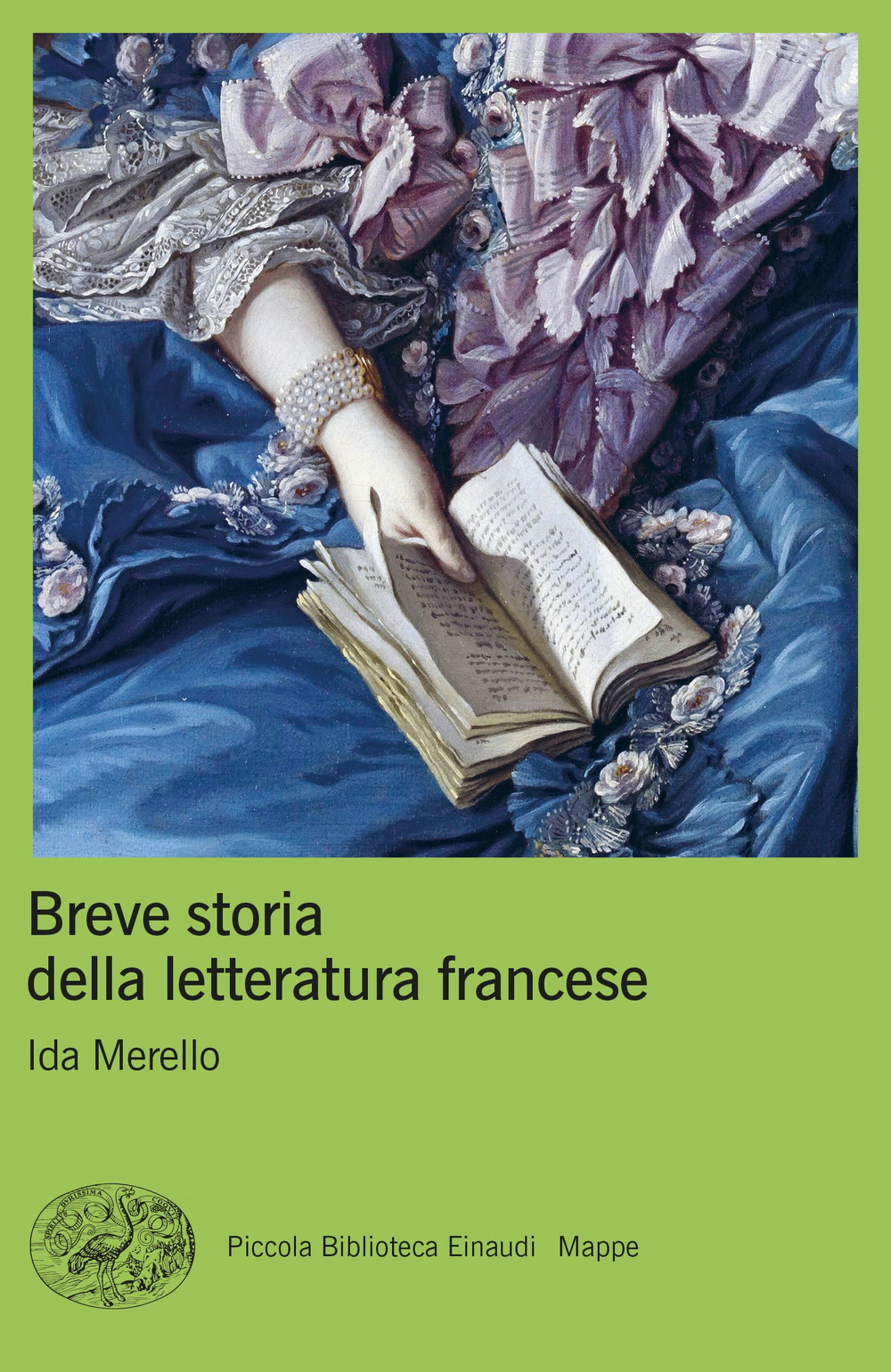 Libri Ida Merello - Breve Storia Della Letteratura Francese NUOVO SIGILLATO, EDIZIONE DEL 28/11/2023 SUBITO DISPONIBILE