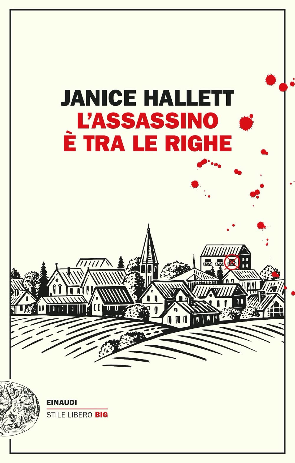 Libri Hallett Janice - L' Assassino E Tra Le Righe NUOVO SIGILLATO, EDIZIONE DEL 28/03/2023 SUBITO DISPONIBILE