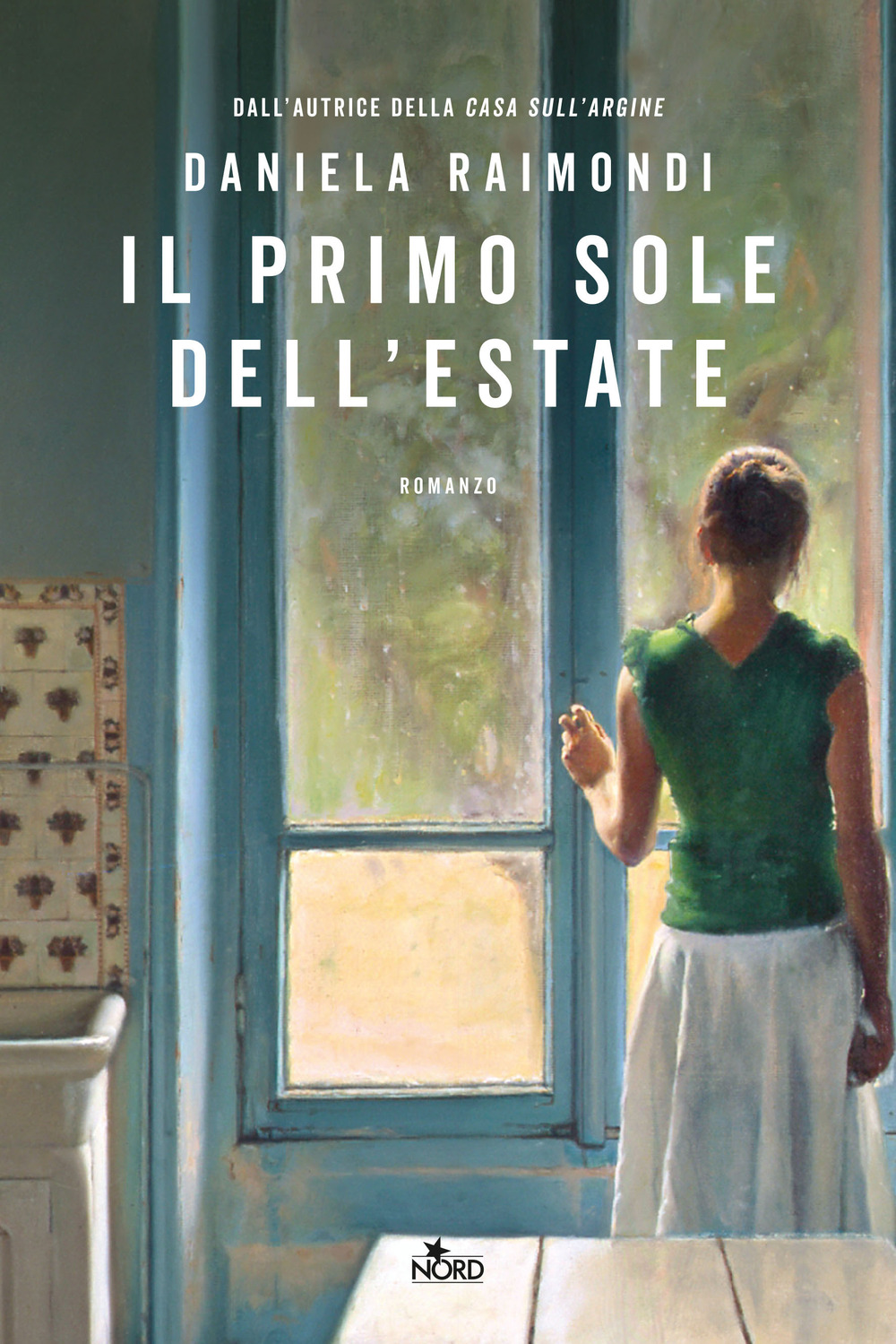 Libri Daniela Raimondi - Il Primo Sole Dell'estate NUOVO SIGILLATO, EDIZIONE DEL 23/05/2023 SUBITO DISPONIBILE