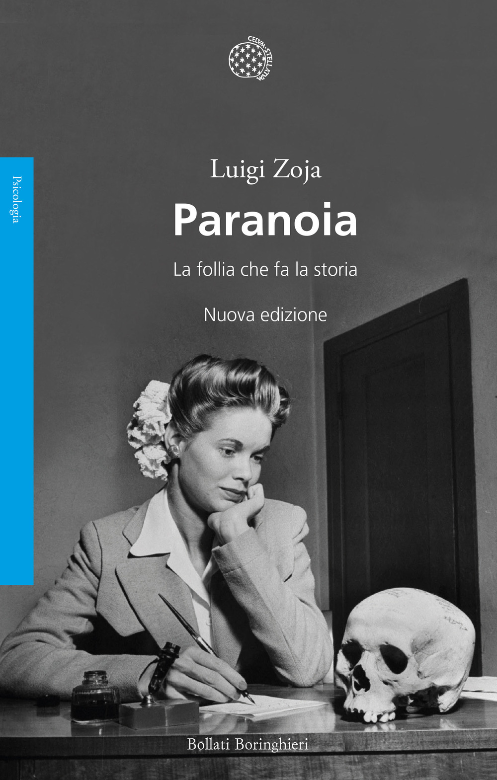 Libri Luigi Zoja - Paranoia. La Follia Che Fa La Storia. Nuova Ediz. NUOVO SIGILLATO, EDIZIONE DEL 14/04/2023 SUBITO DISPONIBILE