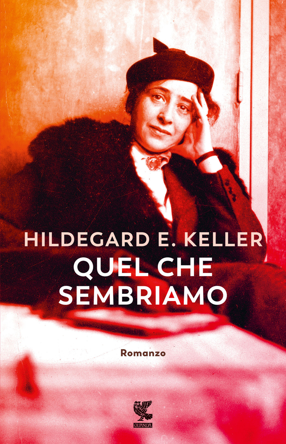 Libri Keller Hildegard Elisabeth - Quel Che Sembriamo NUOVO SIGILLATO, EDIZIONE DEL 28/03/2023 SUBITO DISPONIBILE