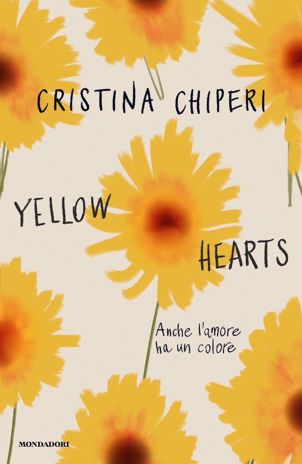 Libri Cristina Chiperi - Yellow Hearts. Anche L'amore Ha Un Colore NUOVO SIGILLATO, EDIZIONE DEL 11/07/2023 SUBITO DISPONIBILE