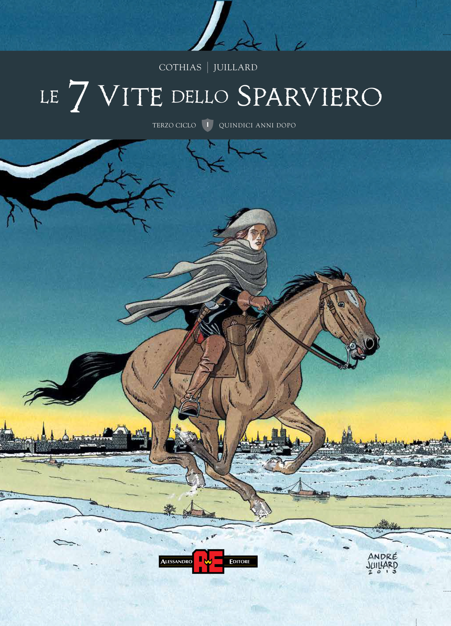 Libri 7 Vite Dello Sparviero (Le) - Terzo Ciclo Vol 01 NUOVO SIGILLATO, EDIZIONE DEL 09/03/2023 SUBITO DISPONIBILE