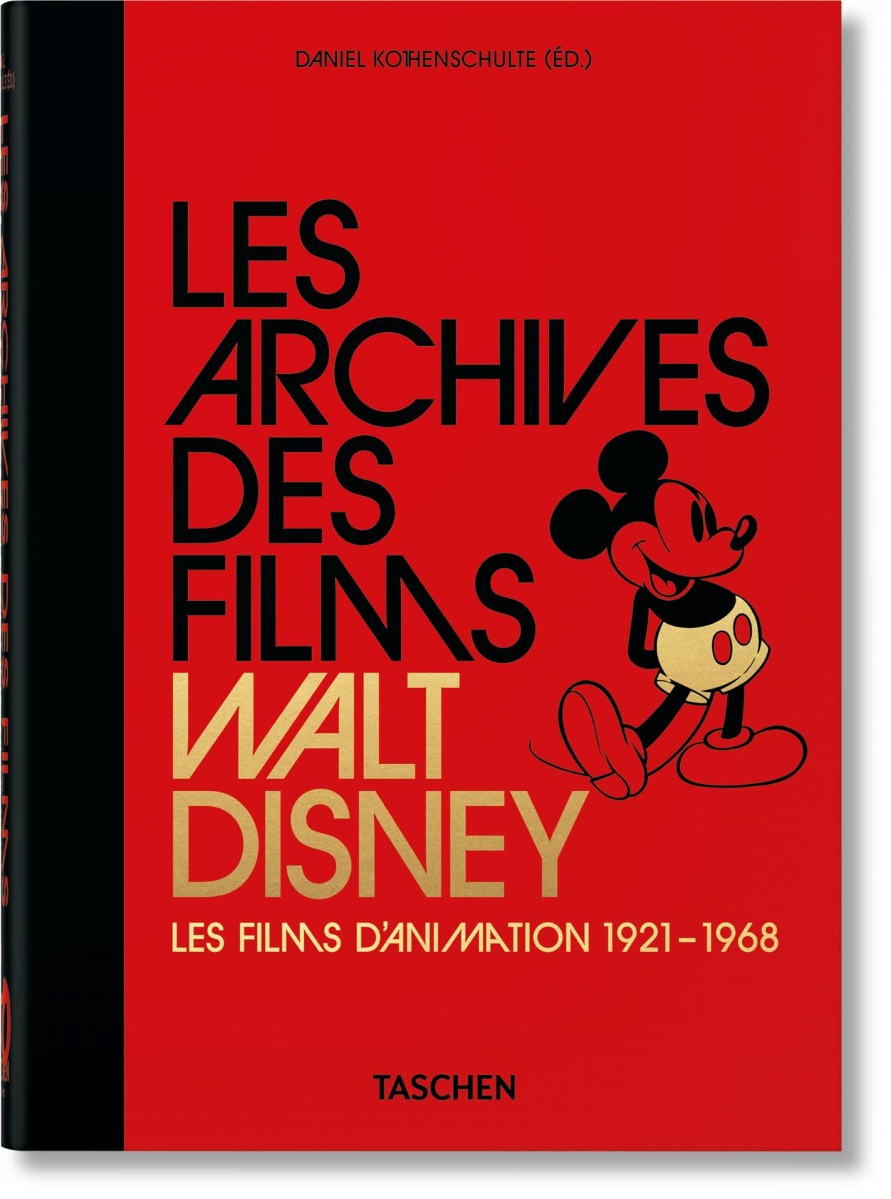 Libri Paul Duncan - Les Archives Des Films Walt Disney. Les Films D'Animation 1921-1968 (French Edition) NUOVO SIGILLATO, EDIZIONE DEL 28/01/2023 SUBITO DISPONIBILE