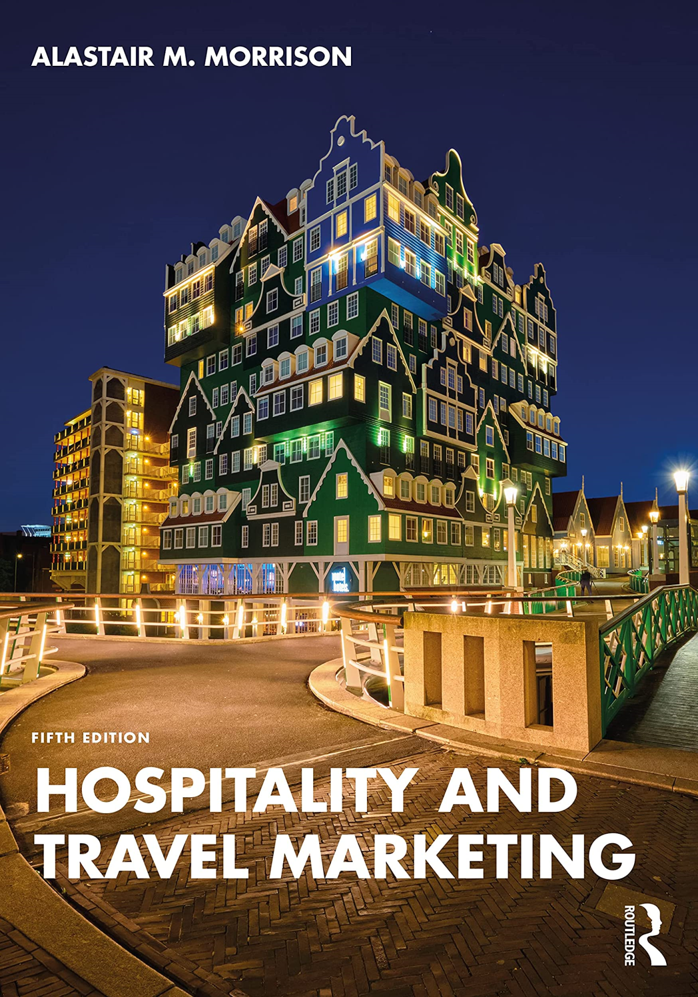 Libri Alastair M. Morrison - Hospitality And Travel Marketing NUOVO SIGILLATO, EDIZIONE DEL 26/10/2022 SUBITO DISPONIBILE