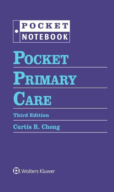 LIbri UK/US Chong - Pocket Primary Care 3E Spiral NUOVO SIGILLATO, EDIZIONE DEL 01/11/2022 SUBITO DISPONIBILE