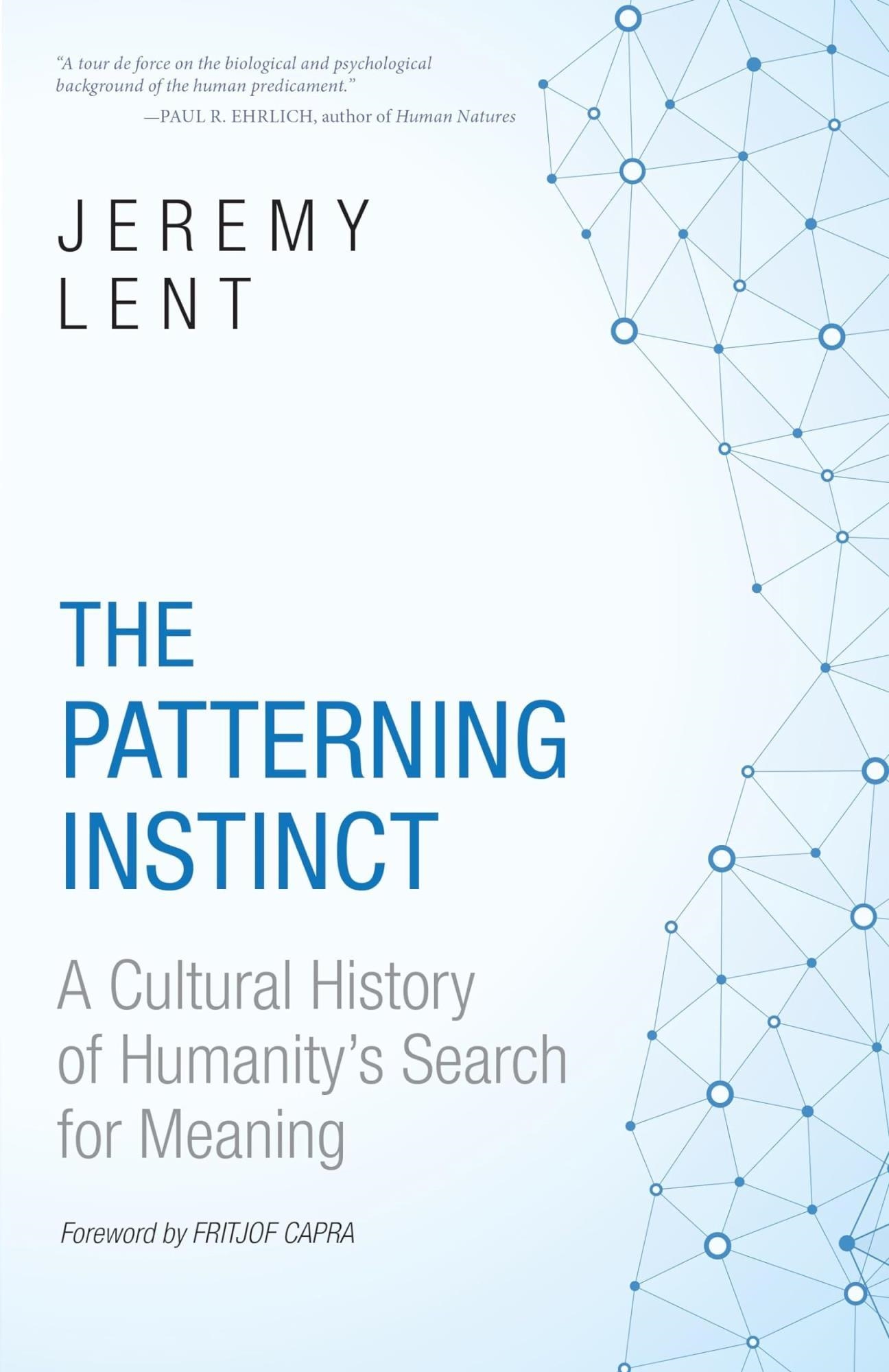 LIbri Lent Capra - Patterning Instinct: Cultural History NUOVO SIGILLATO EDIZIONE DEL SUBITO DISPONIBILE