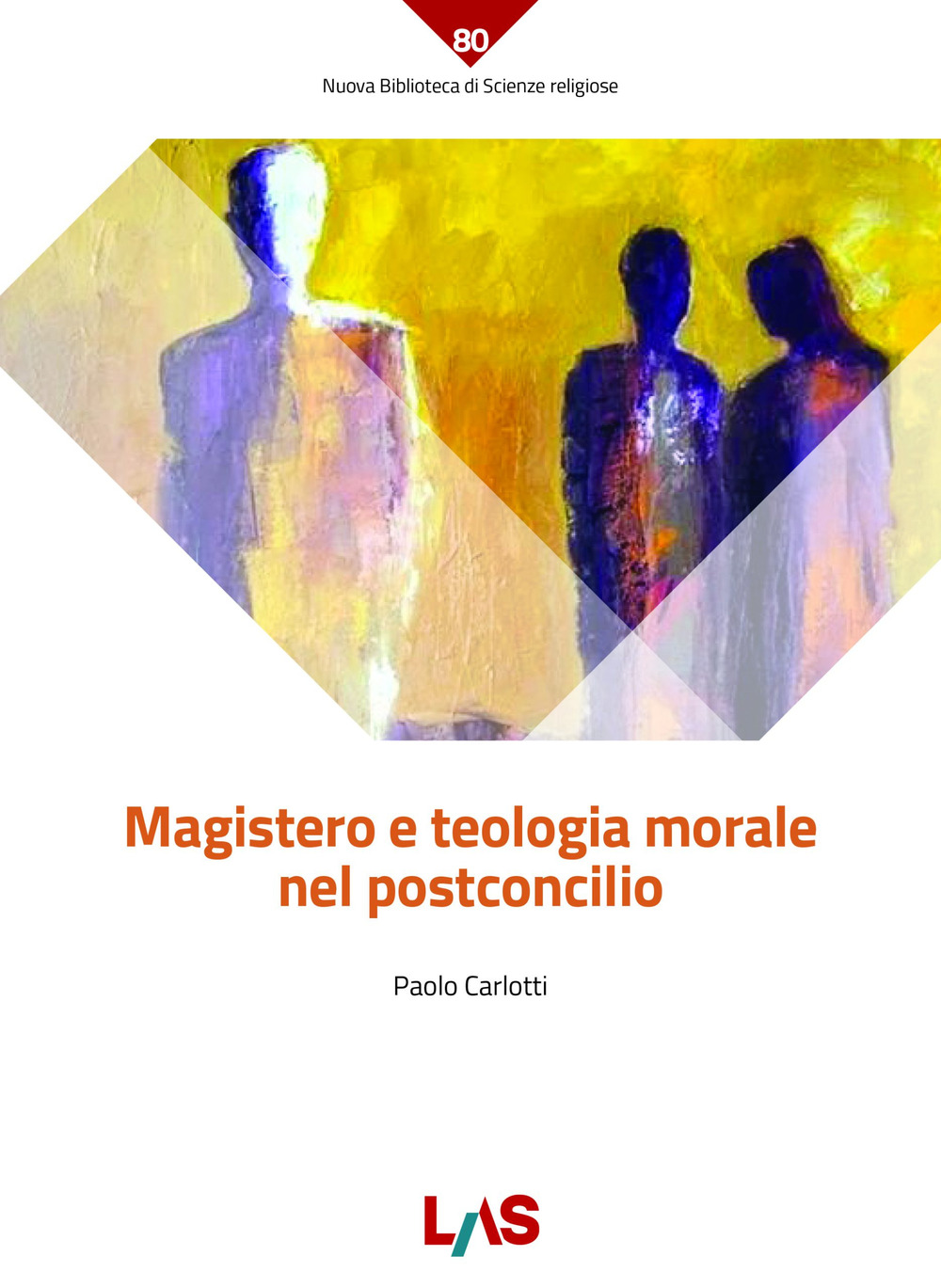 Libri Paolo Carlotti - Magistero E Teologia Morale Nel Postconcilio NUOVO SIGILLATO EDIZIONE DEL SUBITO DISPONIBILE