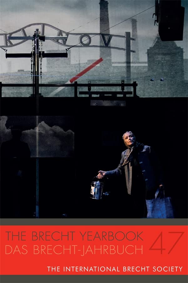 LIbri UK/US Markus Wessendorf - The Brecht Yearbook / Das Brecht-Jahrbuch 47 NUOVO SIGILLATO, EDIZIONE DEL 08/11/2022 SUBITO DISPONIBILE